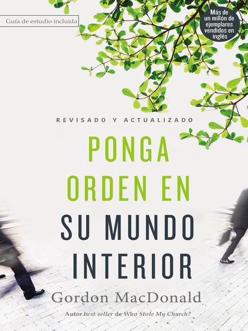 Title details for Ponga orden en su mundo interior by Gordon MacDonald - Available